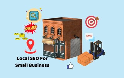 Services of Local SEO and Why Local SEO Is Important For Small Businesses 